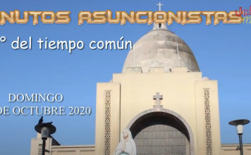 Minuto Asuncionista – Domingo 18 de Octubre 2020