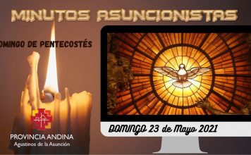 Minutos Asuncionistas – Domingo 23 de Mayo 2021