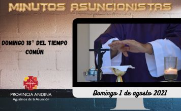 Minutos Asuncionistas – Domingo 1 de agosto 2021