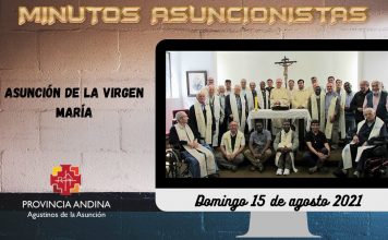 Minutos Asuncionistas – Domingo 15 de agosto 2021