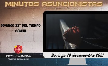 Minutos Asuncionistas – Domingo 14 de noviembre 2021