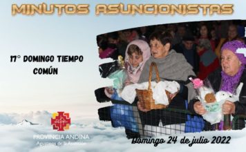 Minutos Asuncionistas – Domingo 24 de julio 2022