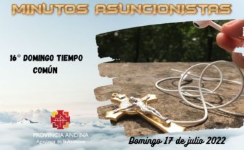 Minutos Asuncionistas – Domingo 17 de julio 2022