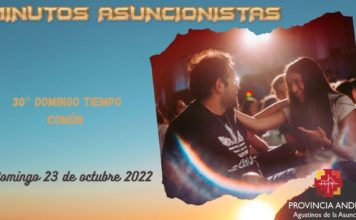 Minutos Asuncionistas – Domingo 23 de octubre 2022