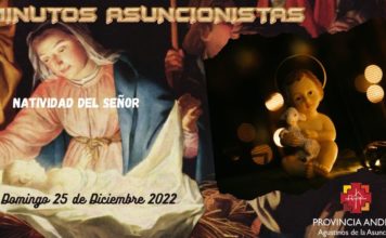 Minutos Asuncionistas – Domingo 25 -de diciembre 2022