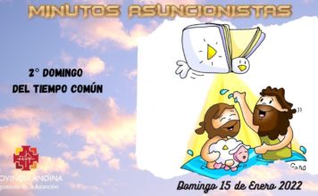 Minutos Asuncionistas – Domingo 15 de enero 2022